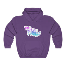 Load image into Gallery viewer, THATS ON PURRRD Hooded Sweatshirt

